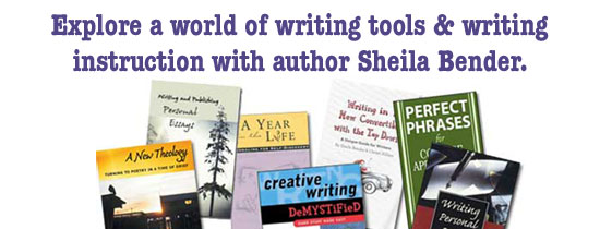A world of writing tools by author Sheila Bender A world of writing tools by author Sheila Bender